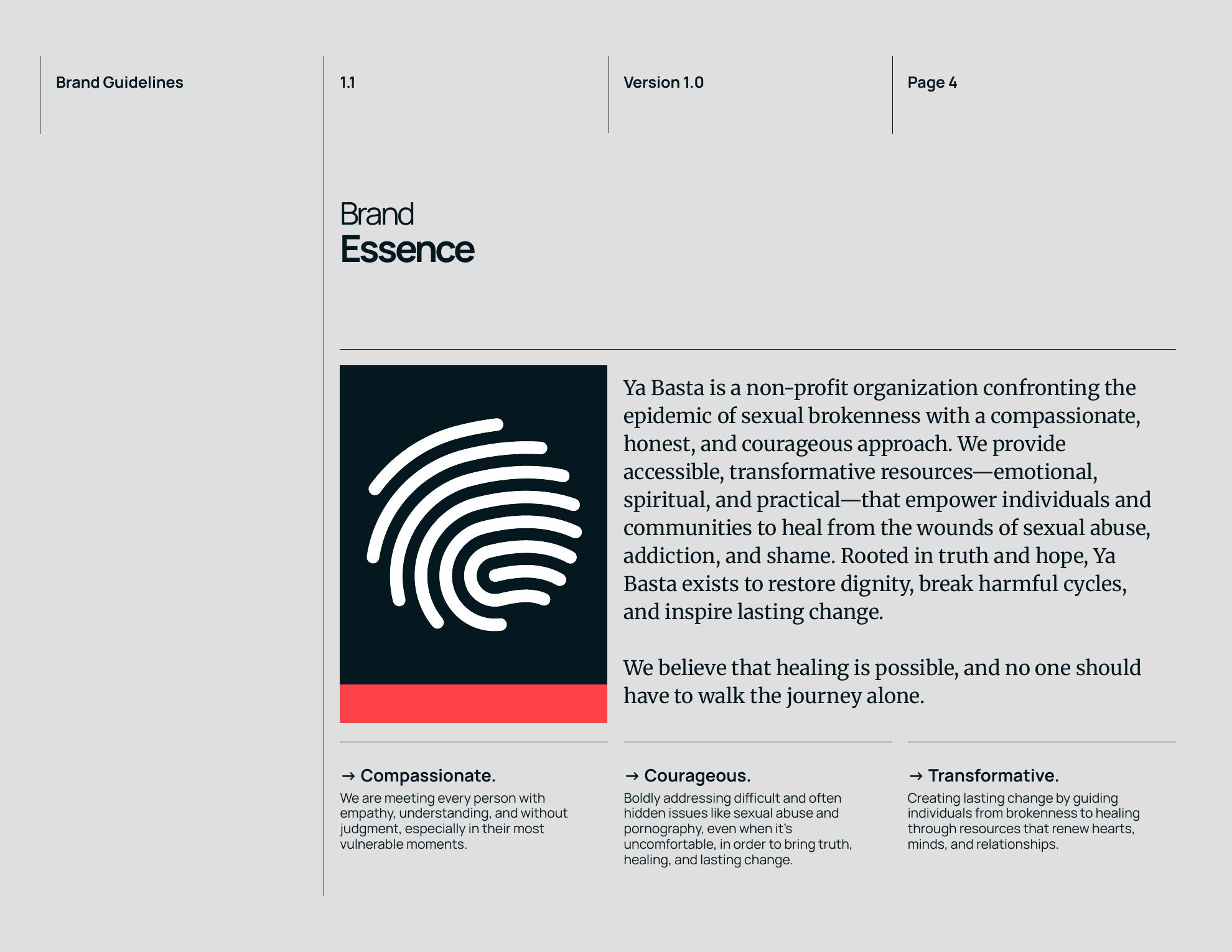 Ya Basta brand essence centered on compassion, courage, and transformation